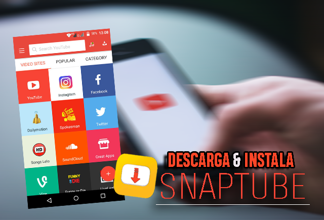 DESCARGA INSTALA (APRENDE A USAR SNAPTUBE) ~ JOSETUTOGAMER DESCARGA INSTALA (APRENDE A USAR SNAPTUBE) ~ JOSETUTOGAMER