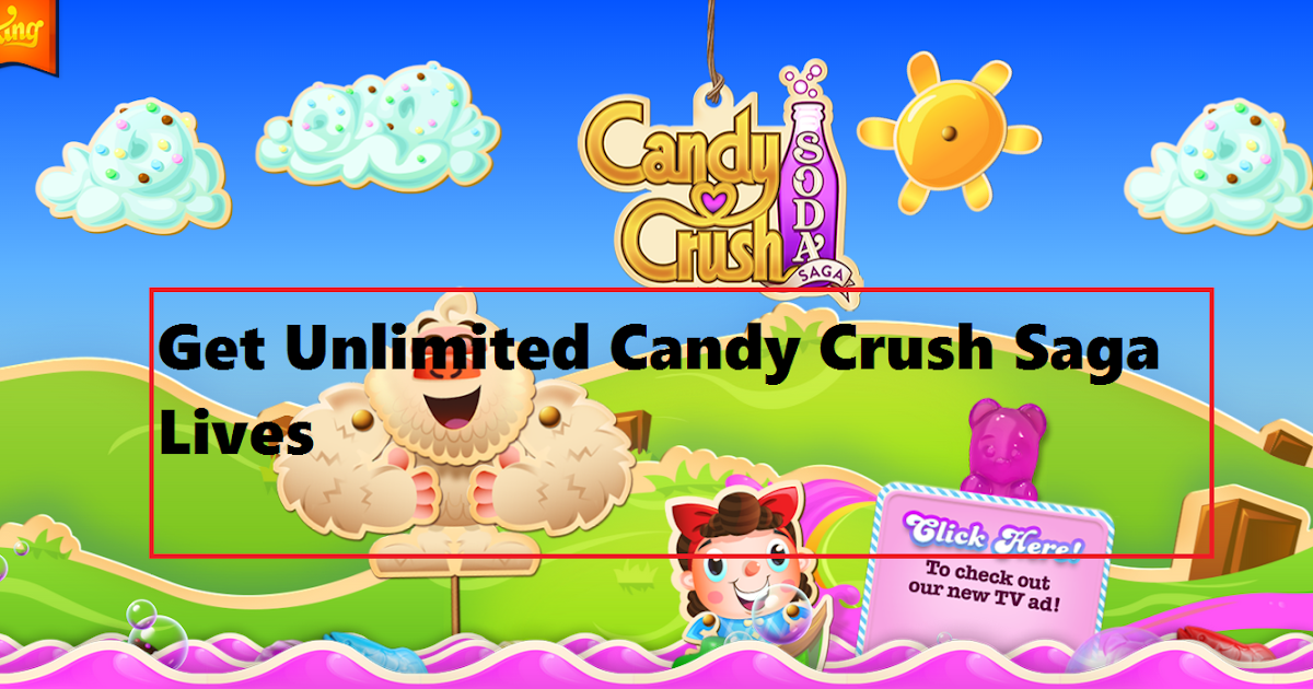 How to get Unlimited Candy crush Lives TECHNODEVELOPER