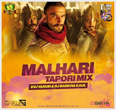 Malhari (Tapori Mix) – DVJ Varun & DJ Barkha Kaul Remix