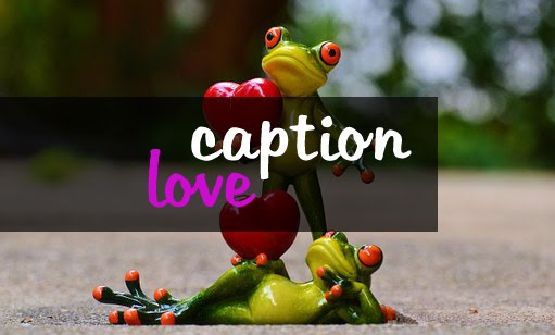 Caption IG Bahasa Inggris Tentang Cinta dan artinya - Anak Instagram