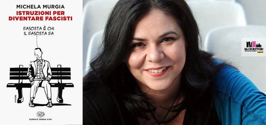 Recensione: Istruzioni per diventare fascisti, di Michela Murgia di Beatrice Rurini Recensione: Istruzioni per diventare fascisti, di Michela Murgia