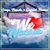 Carga Pesada feat Gabriel Flames - We Love Nacala (Zouk)