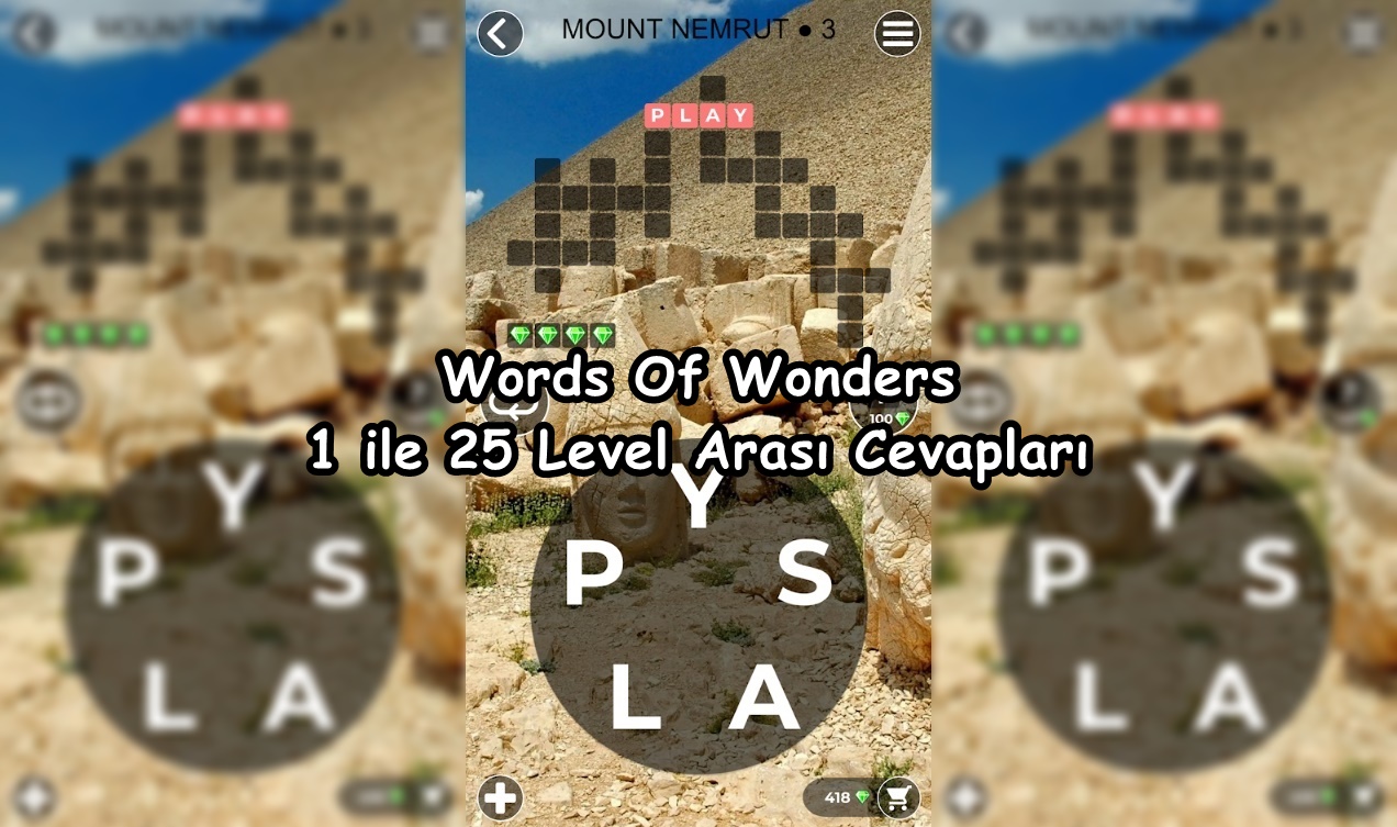Words Of Wonders 1 ile 25 Level Arasi Cevaplari