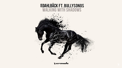 John Dahlbäck ft. BullySongs - Walking With Shadows ( Lunde Bros Remix ) Armada Music