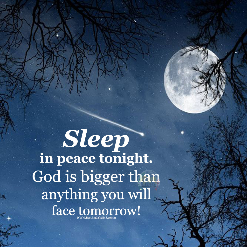 Sleep in peace tonight. God is bigger than ...