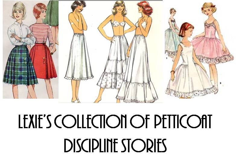 Lexie's Collection of Petticoat Discipline Stories