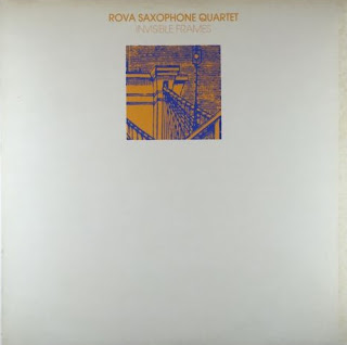 Rova Saxophone Quartet, Invisible Frames
