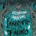 Hora de Ler: O Labirinto do Fauno - Guillermo Del Toro, Cornelia Funke