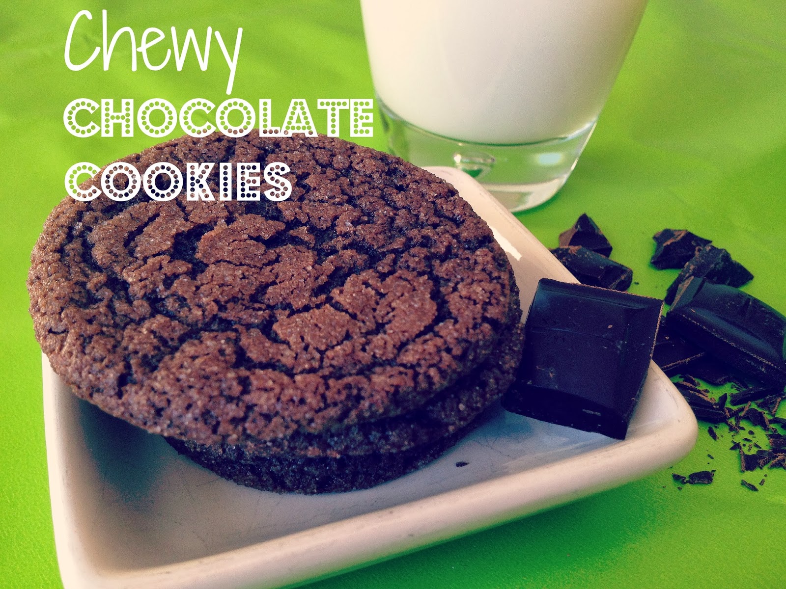 Cooking, Crafts and Fitness Chewy Chocolate Cookie
