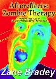 Aftereffects: Zombie Therapy (Zane Bradey)