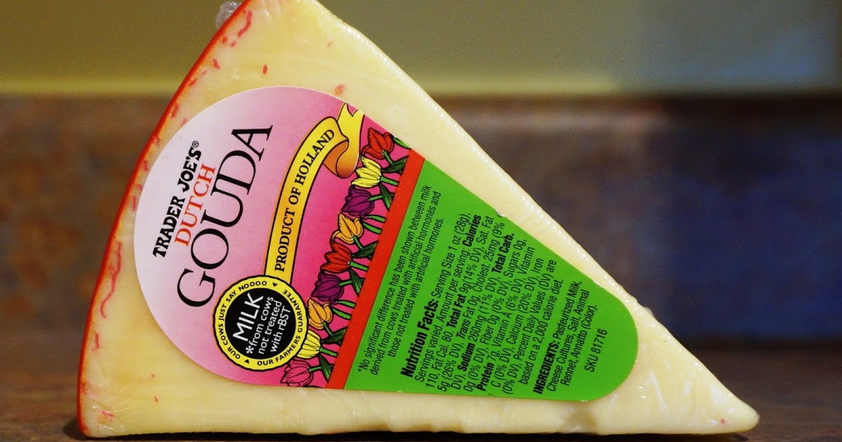 Exploring Trader Joe's Trader Joe's Dutch Gouda