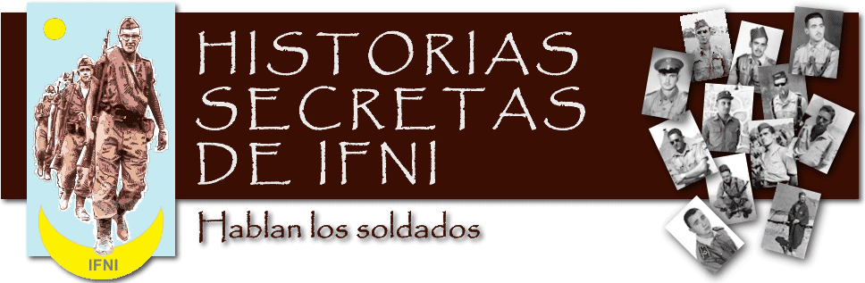 Historias Secretas de Ifni (Hablan los soldados)
