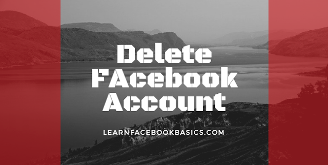 Delete or deactivate Facebook account Permanently or temporarily?