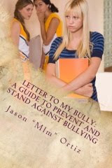 Letter To My Bully: A Guide To Prevent And Stand Against Bullying