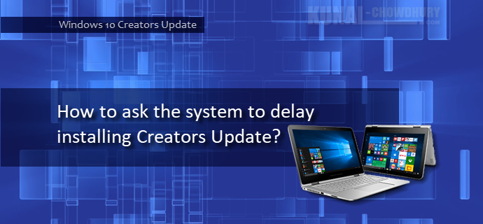 How to temporarily defer installing Windows 10 Creators Update?