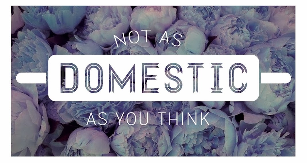 NOT AS DOMESTIC AS YOU THINK