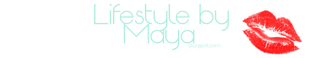 Lifestyle by Maya