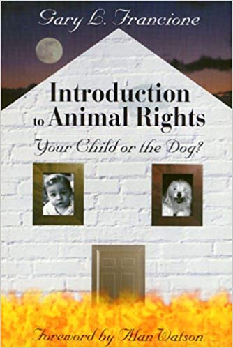 Introduction to Animal Rights: Your Child or the Dog?