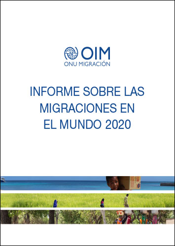 Informe sobre las migraciones en el mundo 2020