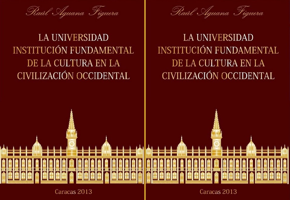 La Universidad como Institución fundamental de la Cultura en la Civilización Occidental