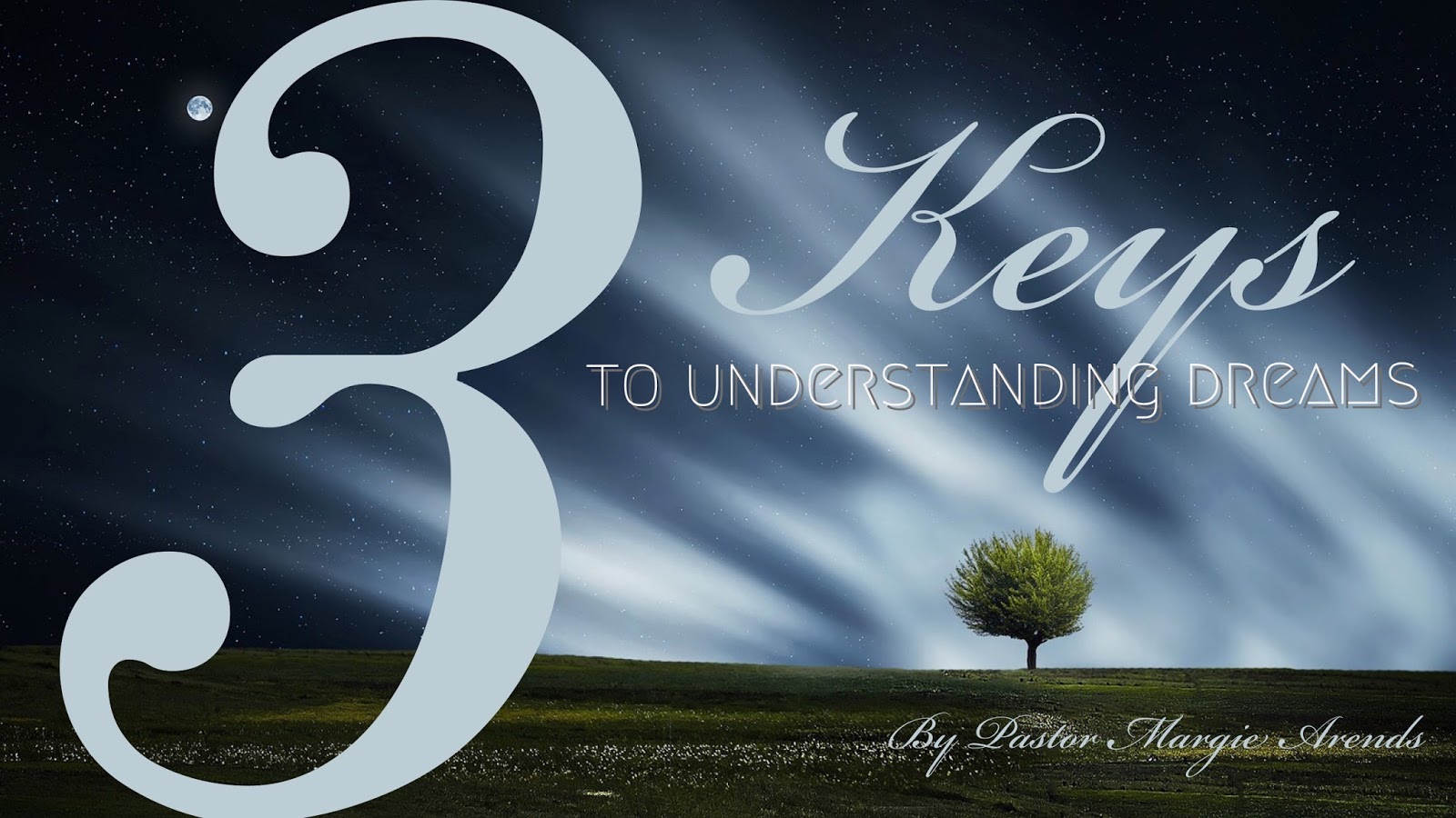 The River Three Keys to Understanding Dreams