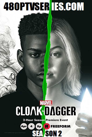 Cloak & Dagger Season 2 Download All Episodes 480p 720p HEVC [ Episode 10 ADDED ]