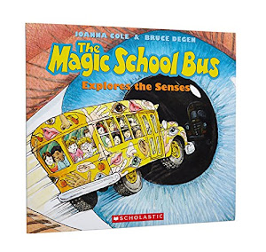 The Magic School Bus Explores the Senses