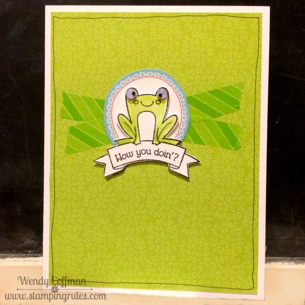 Stamping Rules! Day 358 How You Doin' Frog Card