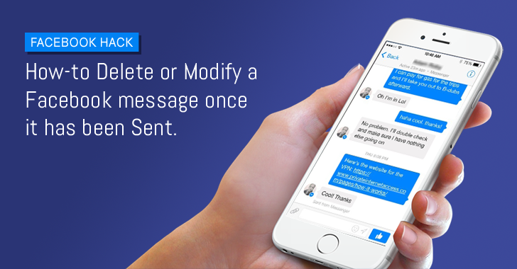 Researcher finds a way to Delete and Modify Facebook Messages Sent to