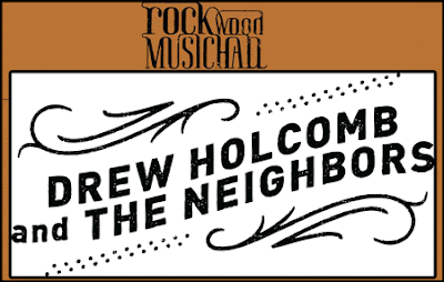 Drew Holcomb & the Neighbors