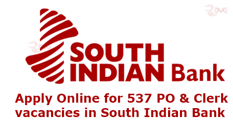 Apply Online for 537 PO & Clerk vacancies in South Indian Bank