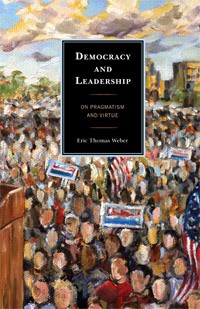 Thumbnail photo of the cover of 'Democracy and Leadership,' bearing Ashley Cecil's painting, "Politician at a Podium."