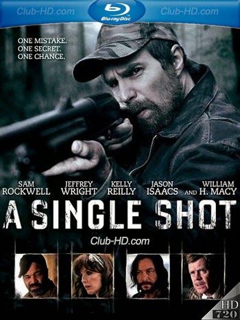 A Single Shot (2013) 720p BDRip Audio Inglés [Subt. Esp] (Thriller. Drama)