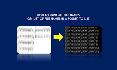How to print file names of all or select list of files in a folder to a list? 