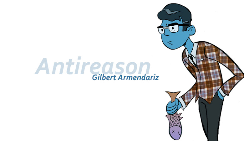 Gilbert Armendariz (antireason.)