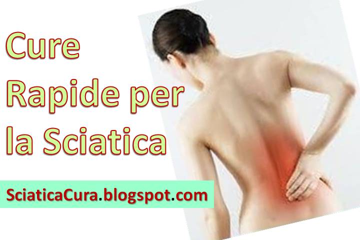 Sciatica Cura Rimedi Naturali Per Dolore Della Sciatalgia Cure Rapide Per La Sciatica Alleviare Il Dolore Al Nervo Sciatico