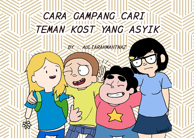 Cara Gampang Cari Teman Kost yang Asyik Cara Gampang Cari Teman Kost yang Asyik