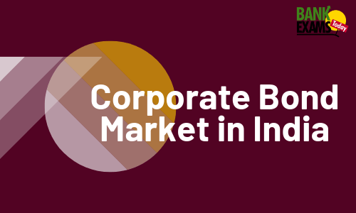 Corporate Bond Market in India