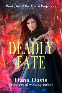 Deadly Fate: Book One of the Teadai Prophecies