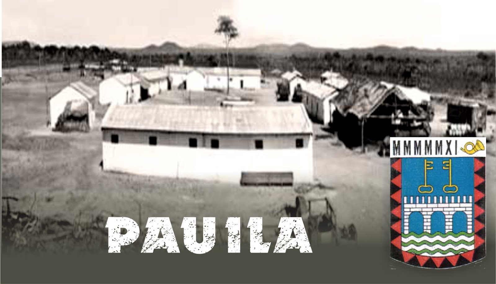 Pauíla - Sede da 1ª Companhia