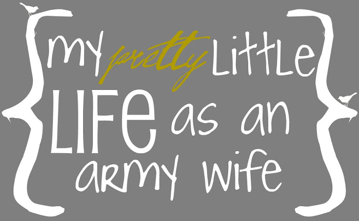 my pretty little life as an army wife ♥
