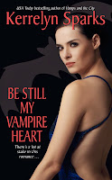 BE STILL MY VAMPIRE HEART (LOVE AT STAKE 03) - KERRELYN SPARKS