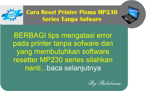 Cara Reset Printer Pixma MP230 Series Tanpa Sofware