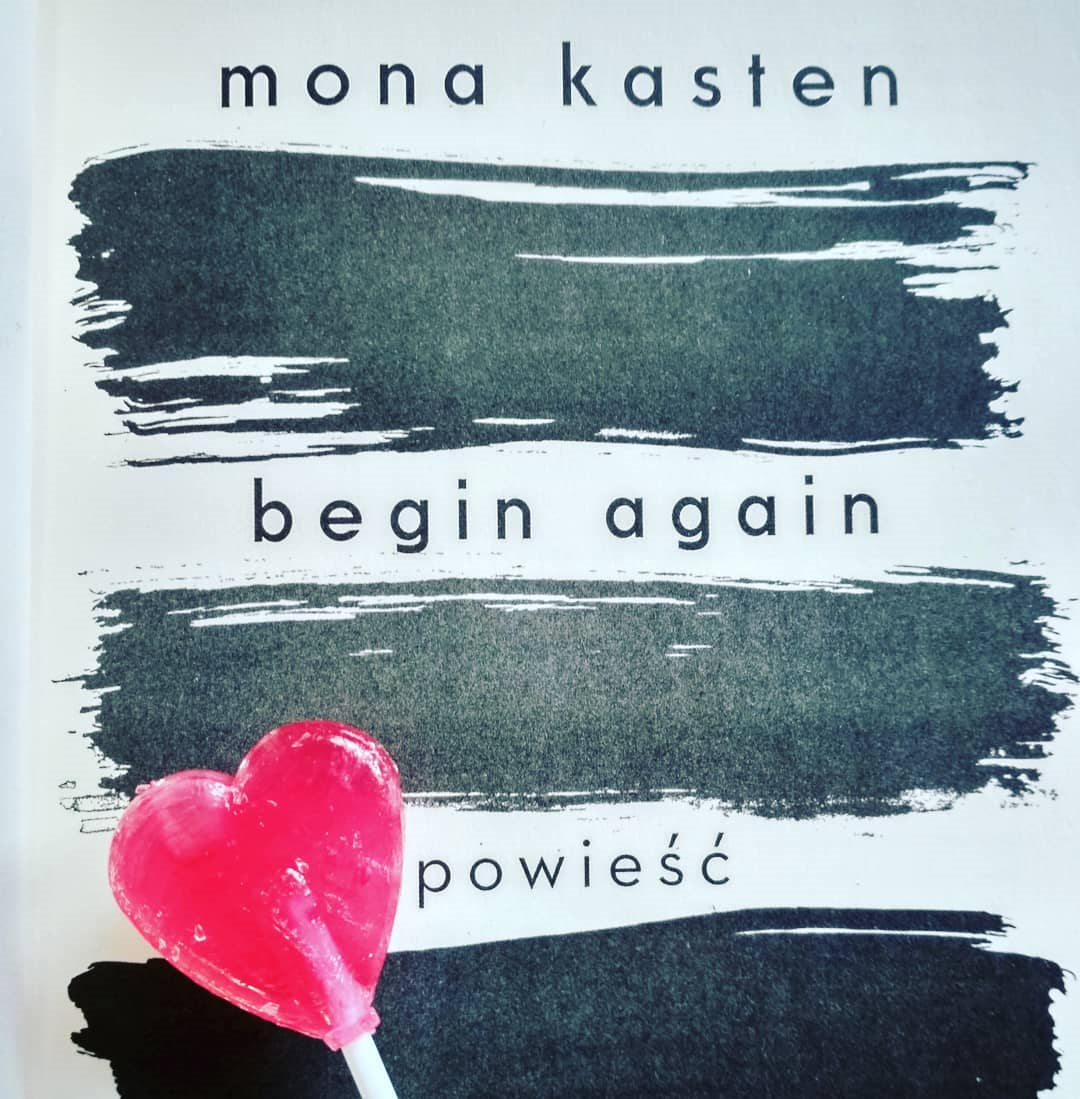 Mona Kasten "Begin Again"