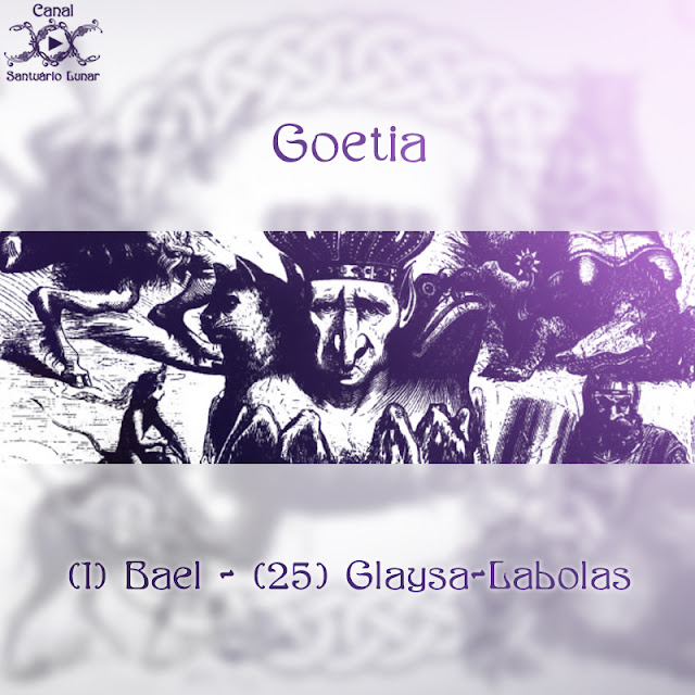Goetia - (1) Bael - (25) Glaysa-Labolas | Magic, Witchcraft, Paganism, Wicca