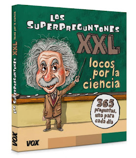 Los Superpreguntones XXL: locos por la ciencia.