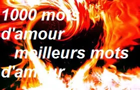 Mot d'amour 1000 mots d'amour - meilleurs mots d'amour