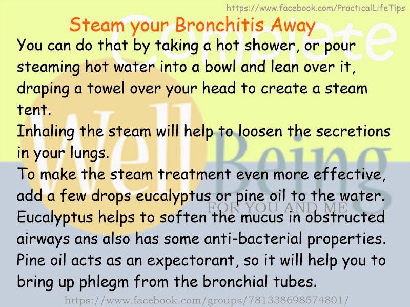 Practical Life Tips For You And Me Steam your Bronchitis Away