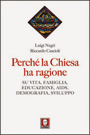 Perché la Chiesa ha ragione di Negri-Cascioli