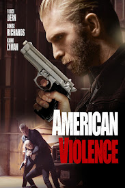 Watch Movies American Violence (2017) Full Free Online